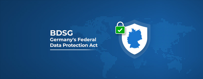 Demystifying Bundesdatenschutzgesetz (BDSG): Germany’s Federal Data Protection Act 